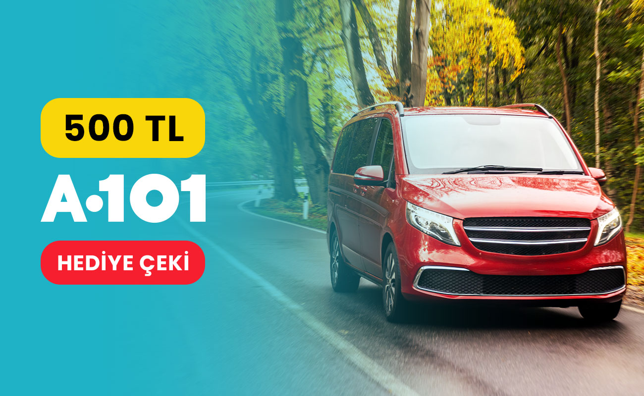 Trafik Sigortası Yaptıran Müşterilerimize 500 TL A101 Market Çeki Hediye!