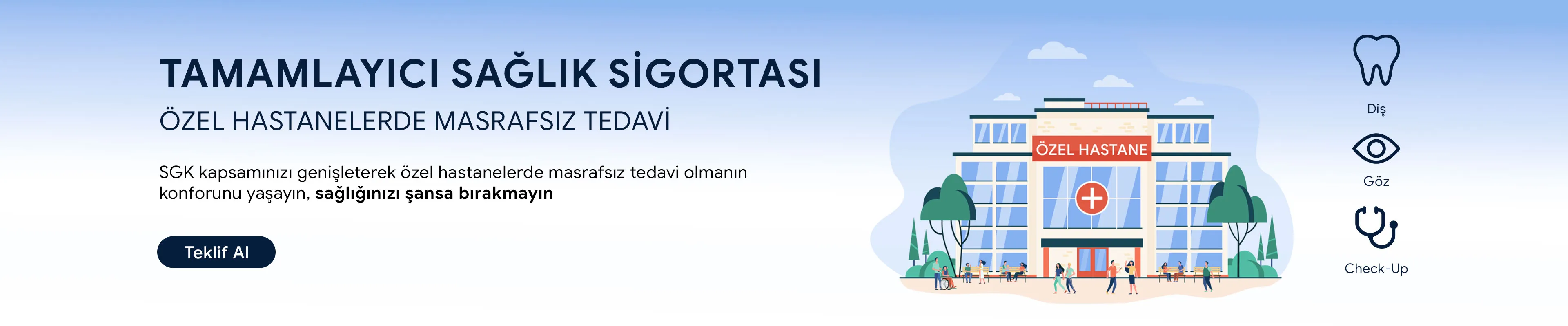 Tamamlayıcı Sağlık Sigortası